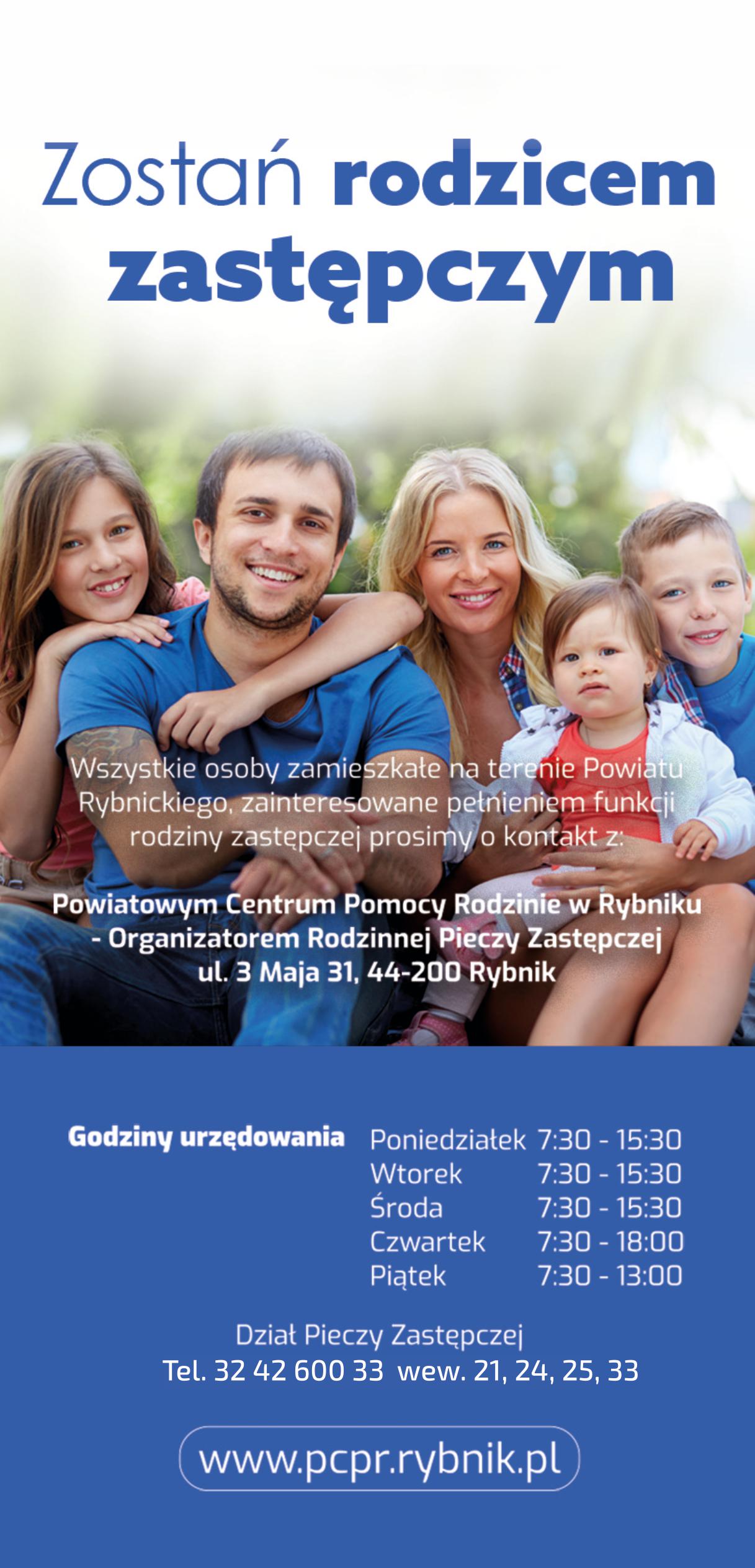 Powiatowe Centrum Pomocy Rodzinie w Rybniku informuje, że  poszukuje kandydatów mogących pełnić funkcję Rodziny Zastępczej.